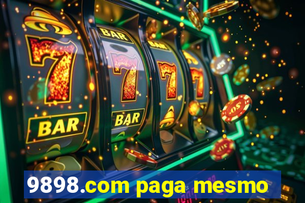 9898.com paga mesmo